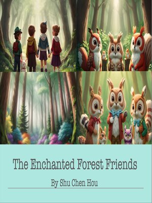 cover image of The Enchanted Forest Friends